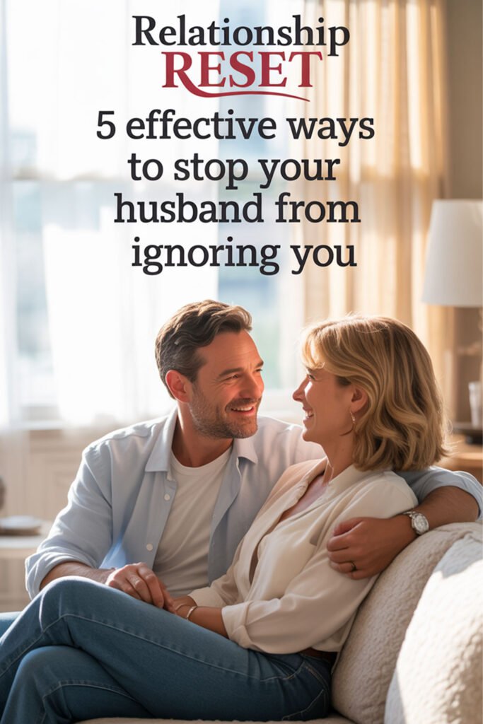5-Effective-Ways-to-Stop-Your-Husband-from-Ignoring-You
