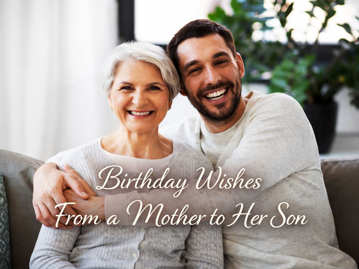 Smiling mother and adult son sitting together on a couch with the text “Birthday Wishes From a Mother to Her Son.”