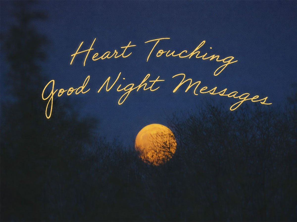 Night sky with a glowing moon and text reading “Heart Touching Good Night Messages.”