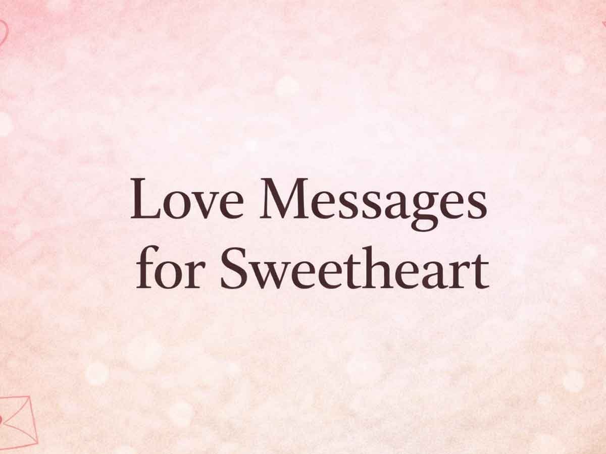Pink background graphic with the words “Love Messages for Sweetheart.”