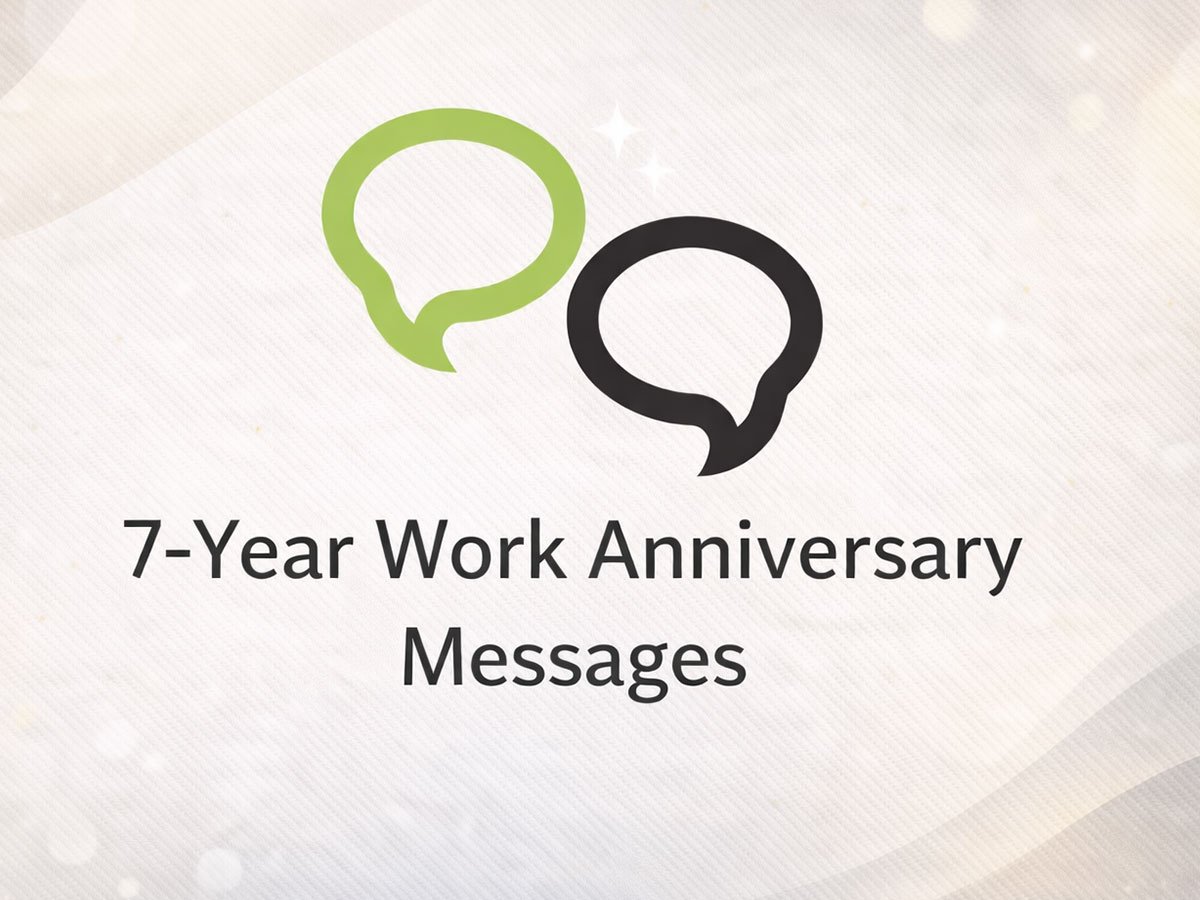 Work anniversary title card with two chat bubbles (green and black) on a soft textured background reading “7-Year Work Anniversary Messages.”