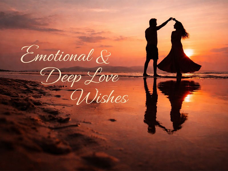 Emotional and deep love wishes text over a romantic sunset beach scene with a couple holding hands and dancing by the shore.