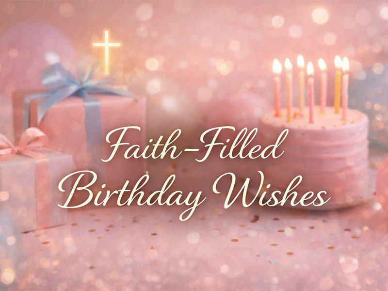 Faith-filled birthday wishes text with a pink birthday cake, lit candles, gift boxes, and a glowing cross on a soft pastel background.