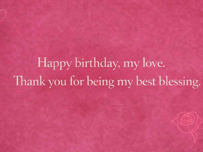 Pink birthday quote graphic that says, “Happy birthday, my love. Thank you for being my best blessing.”