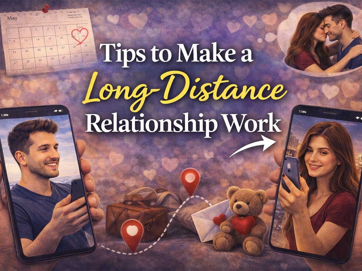 Illustration showing a couple on video calls with phones, hearts, travel icons, and text about making a long-distance relationship work.