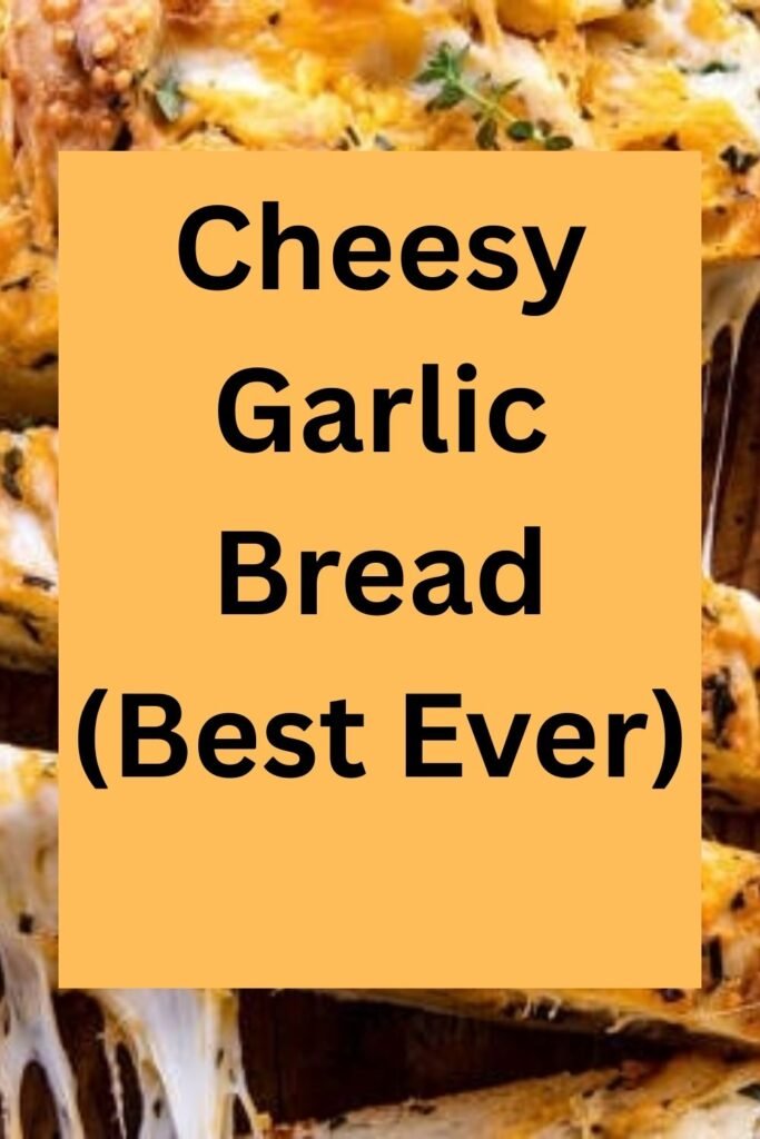 Cheesy garlic bread with a bold title text overlay in the center.