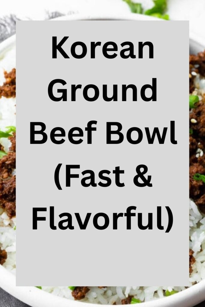 Korean ground beef bowl with rice and bold title text.