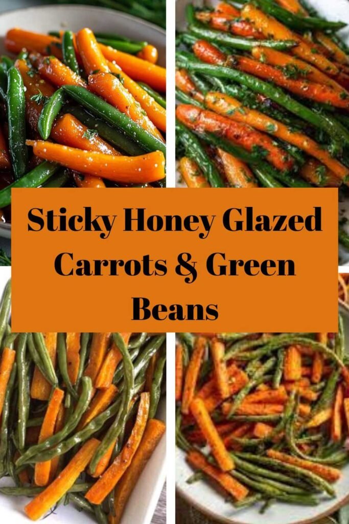 Four-photo collage of sticky honey glazed carrots and green beans with a centered orange title box over the images.